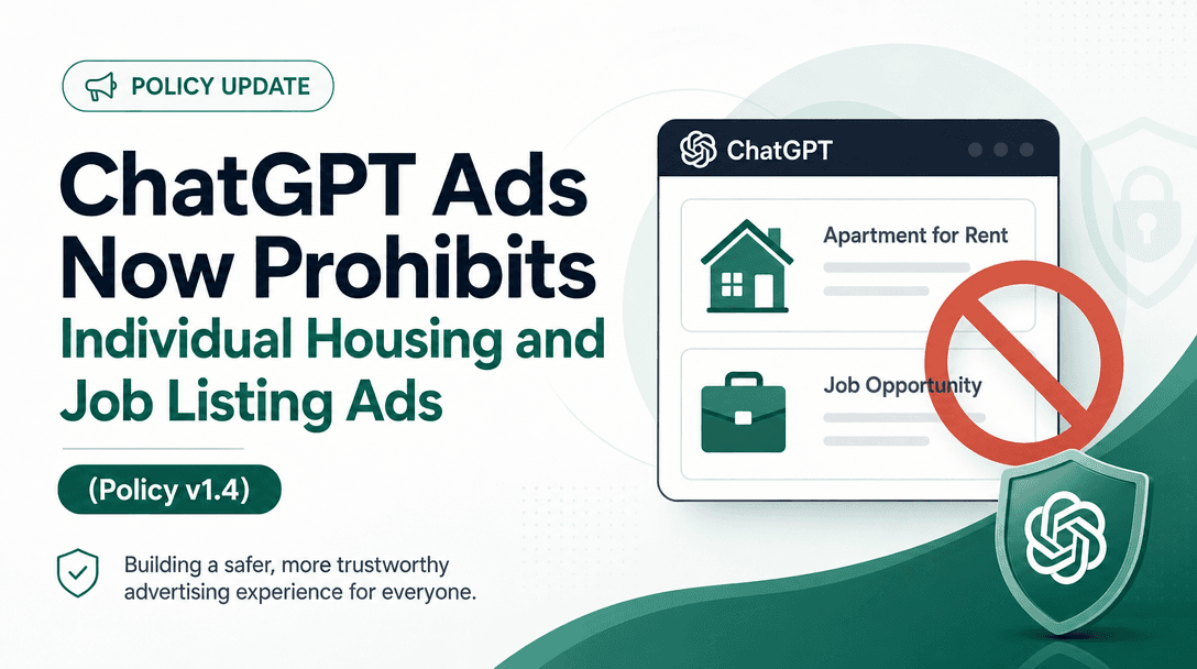 ChatGPT Ads Now Prohibits Individual Housing and Job Listing Ads (Policy v1.4)